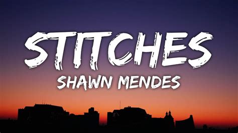 stitches song lyrics|stitches song lyrics 1 hour.